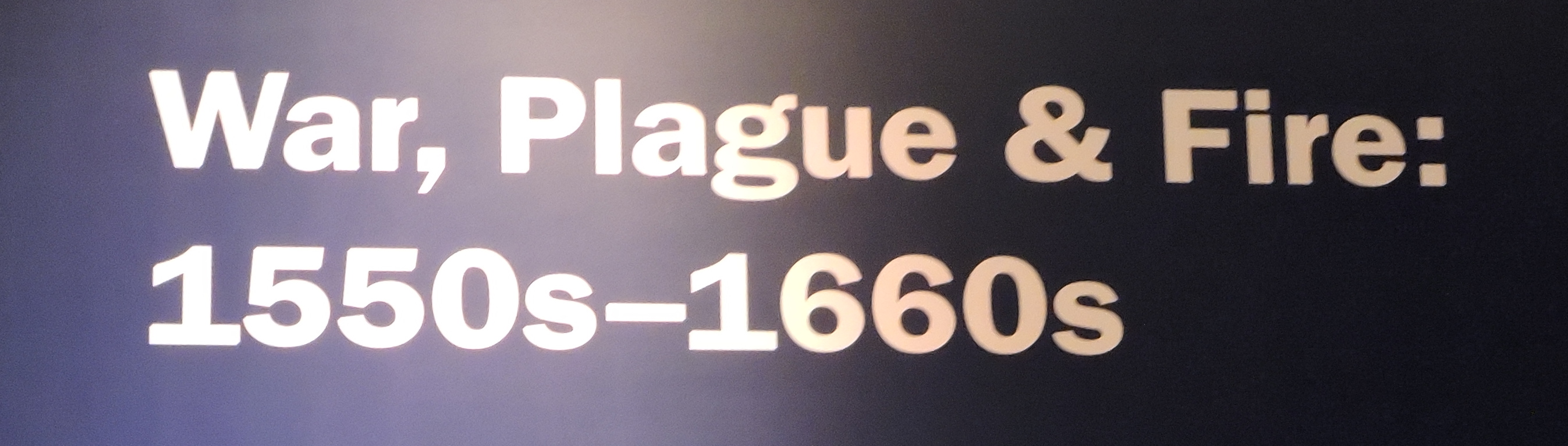 War, Plague, and Fire exhibit